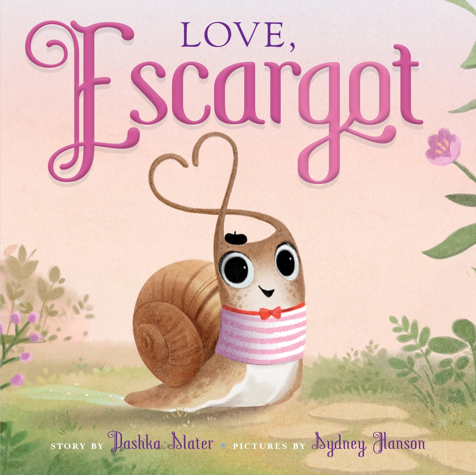Love, Escargot by Slater, Dashka [Board book]