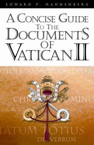 Concise Guide to the Documents of Vatican II by Edward P. Hahnenberg (SC)
