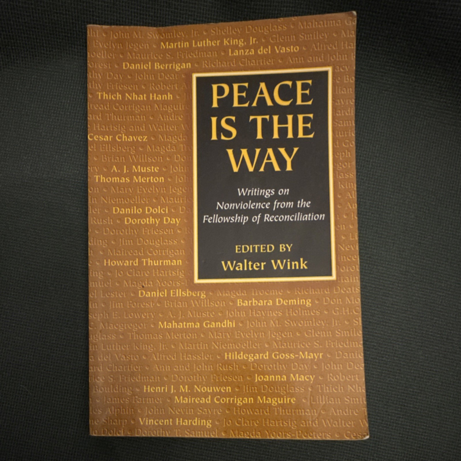 Orbis Books Peace Is the Way: Writings on Nonviolence, Walter Wink, 2000 TPB