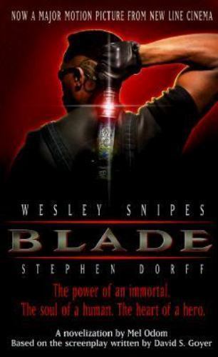 Blade by Mel Odom; New Line Productions