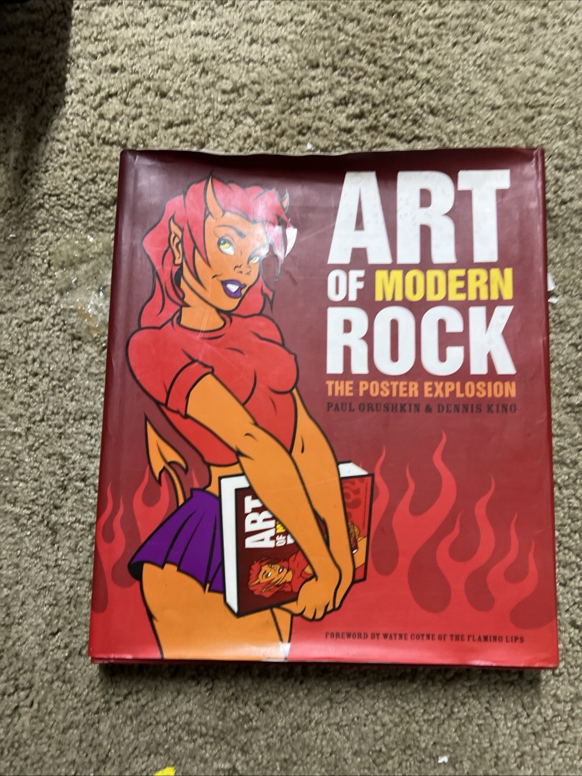Art of Modern Rock : The Poster Explosion by Dennis King and Paul Grushkin…