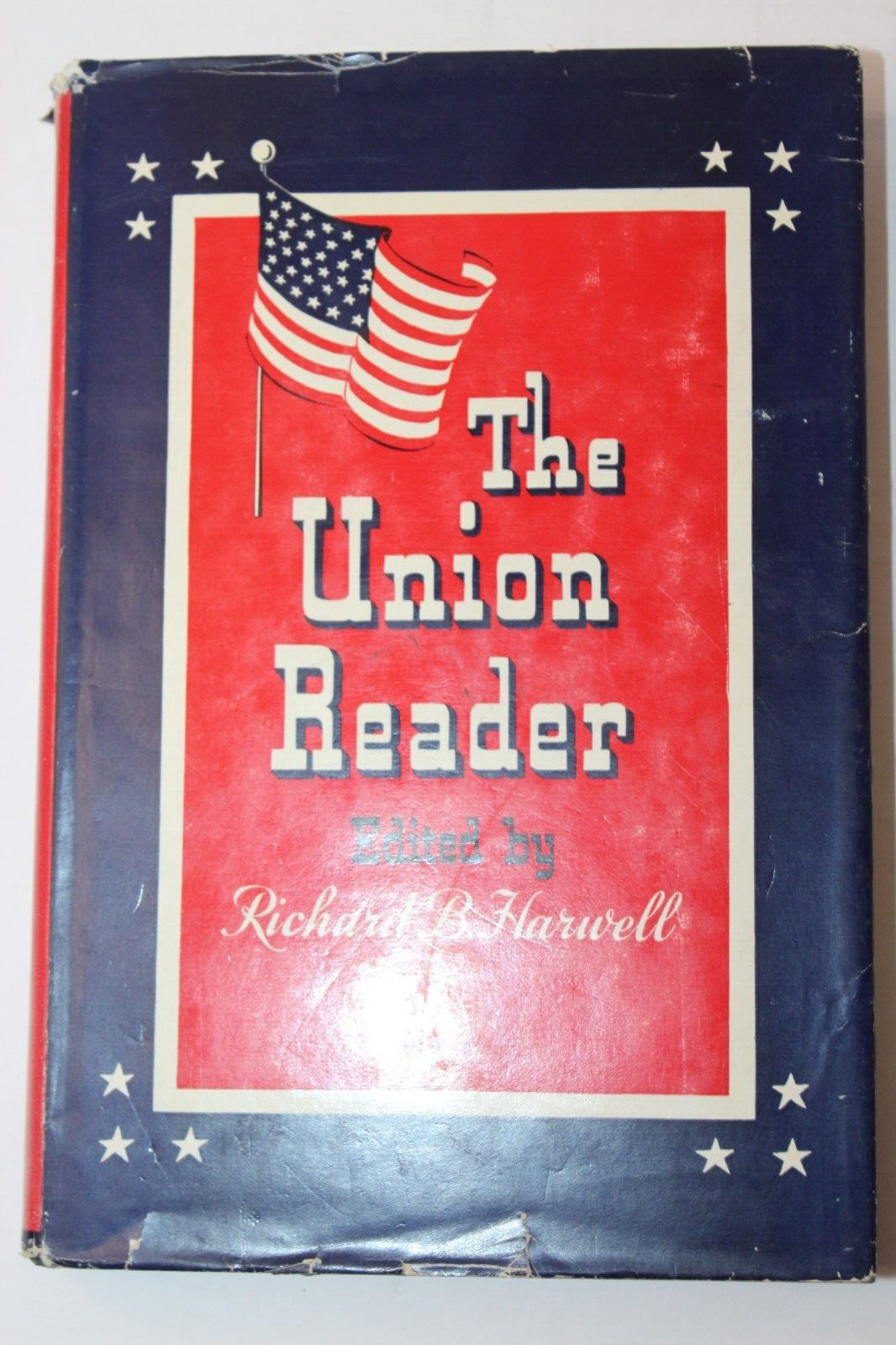The Union Reader book by Richard B. Harwell 1958 1st Edition US Civil War HCDJ