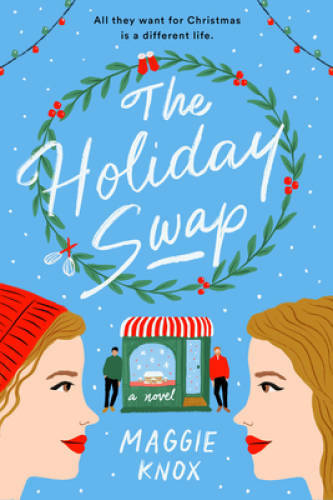 The Holiday Swap – Paperback By Knox, Maggie – VERY GOOD