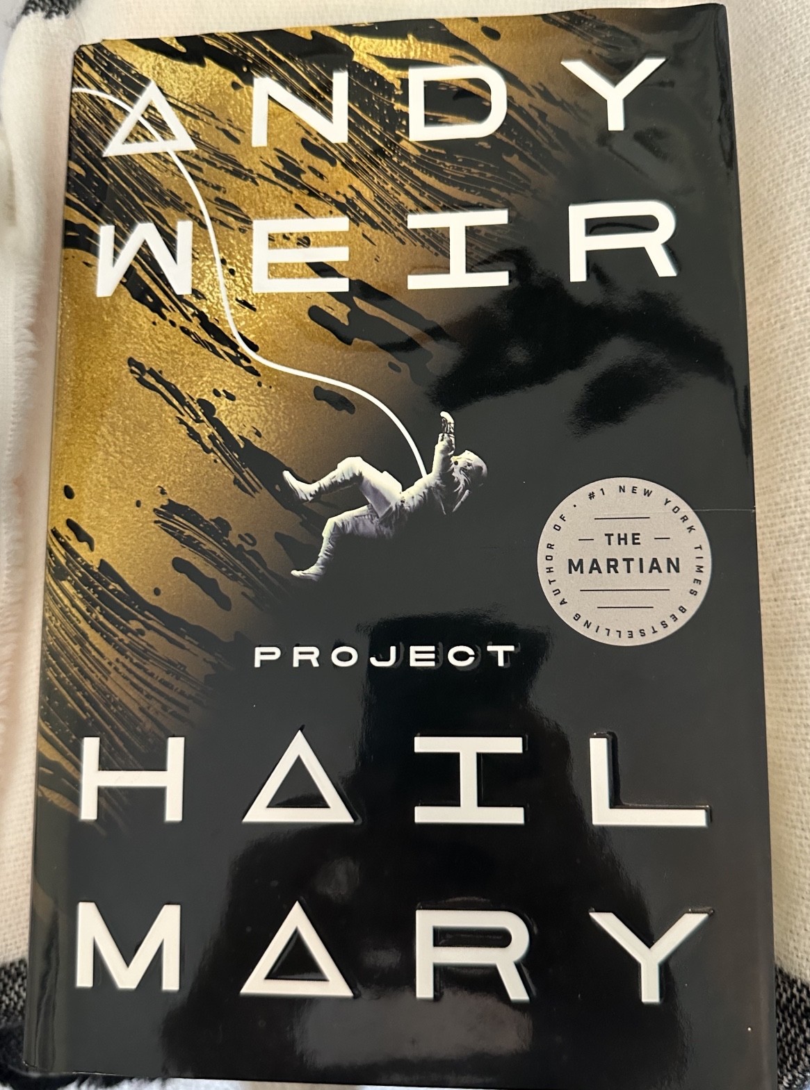 Project Hail Mary by Andy Weir 1st Edition/1st Print HC