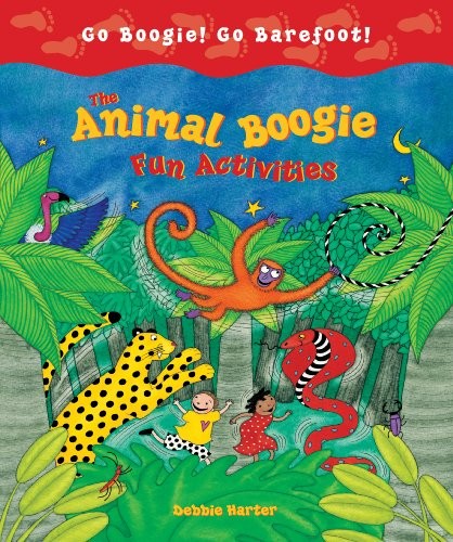 ANIMAL BOOGIE FUN ACTIVITIES By Debbie Harter & Debbie Harter **Excellent**
