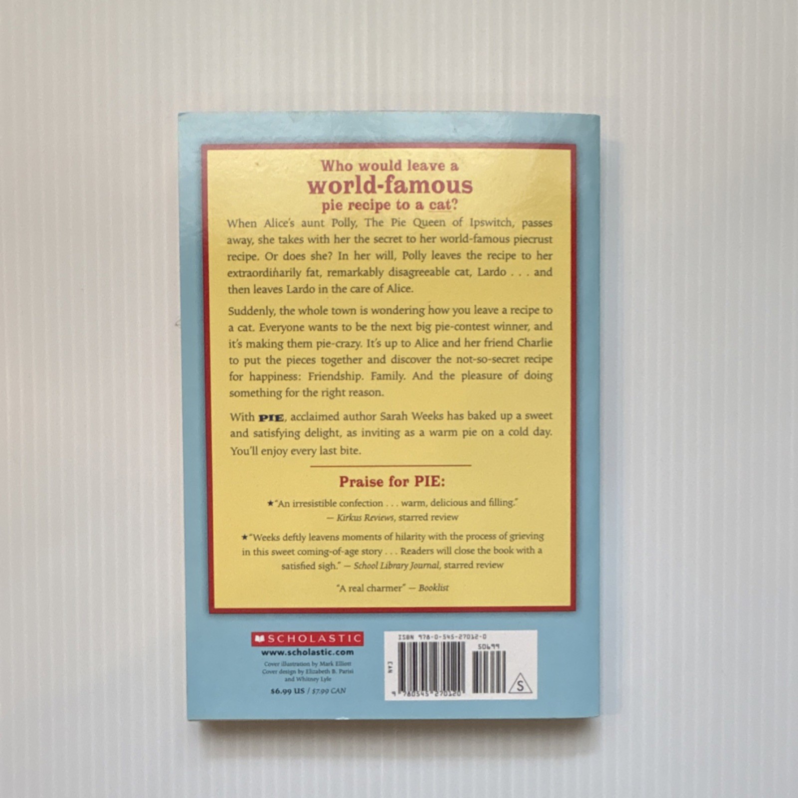 Pie Paperback — Sarah Weeks — Like new