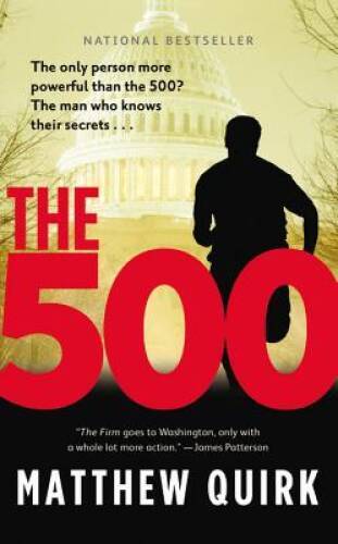 The 500: A Novel – Mass Market Paperback By Quirk, Matthew – GOOD