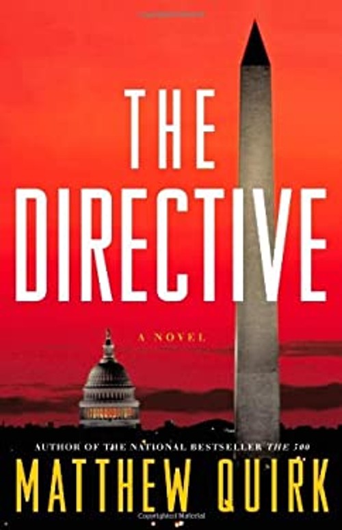 The Directive : A Novel Hardcover Matthew Quirk