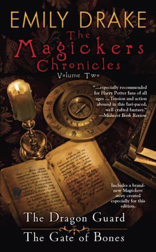 The Magickers Ser.: The Magickers Chronicles: Volume Two by Emily Drake…