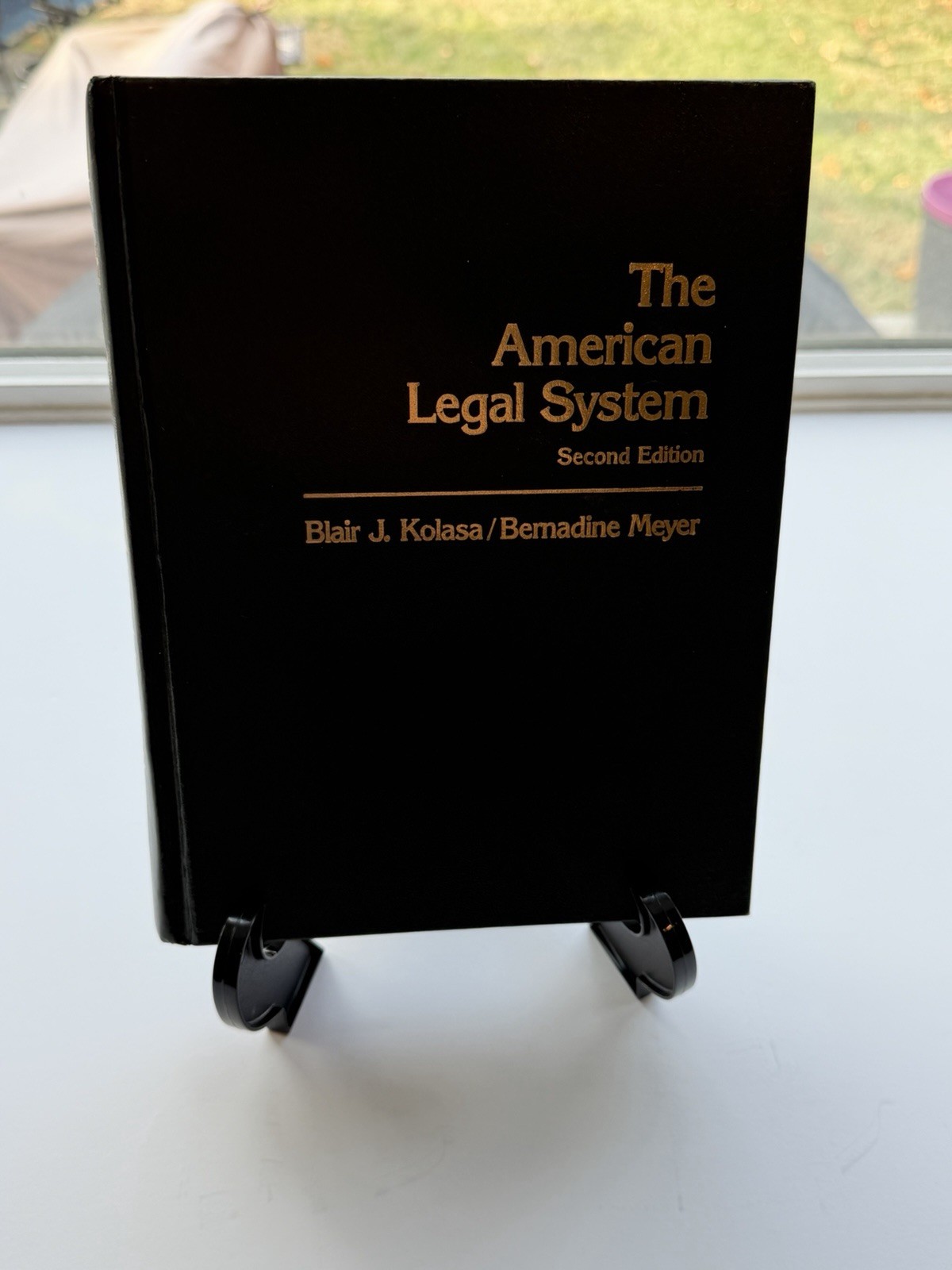 The American Legal System Hardcover by Blair J. Kolasa (Author), Bernadine Meyer