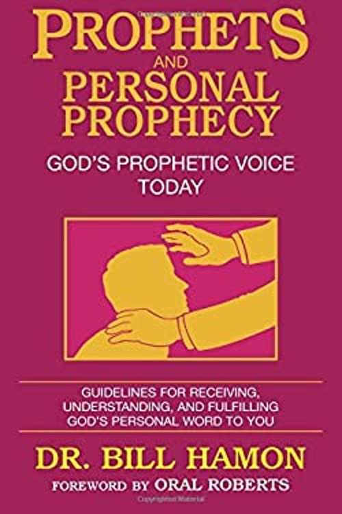 Prophets and Personal Prophecy Paperback Bill Hamon