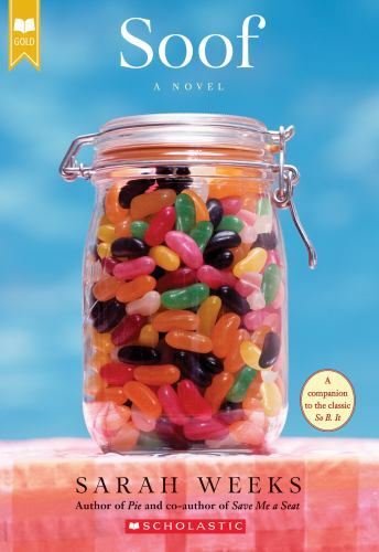 Soof; Scholastic Gold – 9780545846660, Sarah Weeks, paperback