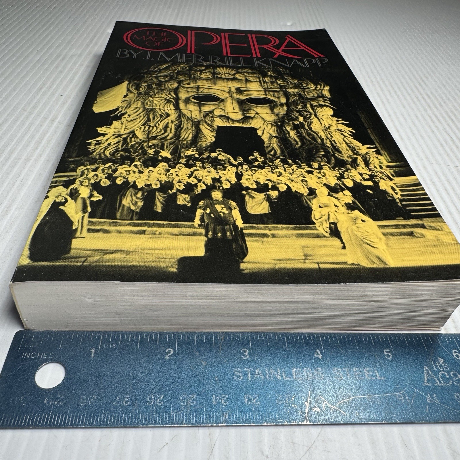 The Magic of Opera by J. Merrill Knapp