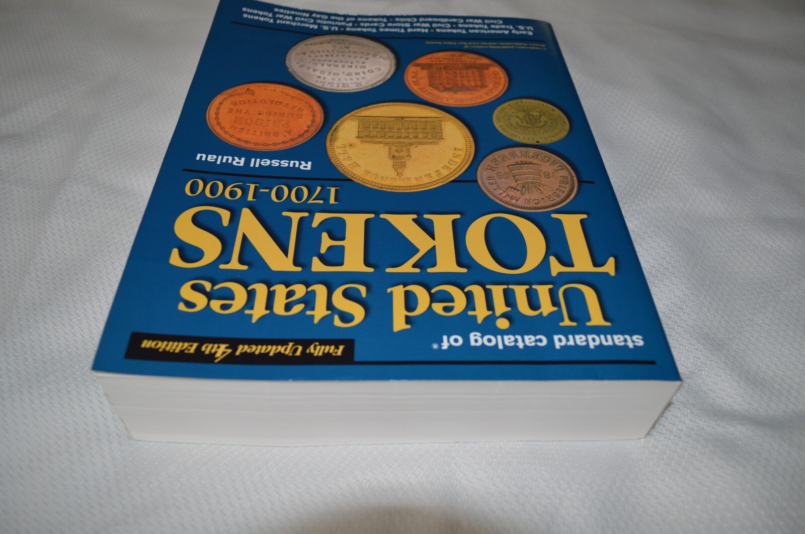 STANDARD CATALOG OF UNITED STATES TOKENS 1700-1900 ~ 4TH EDITION ~ L.N.C. # 1