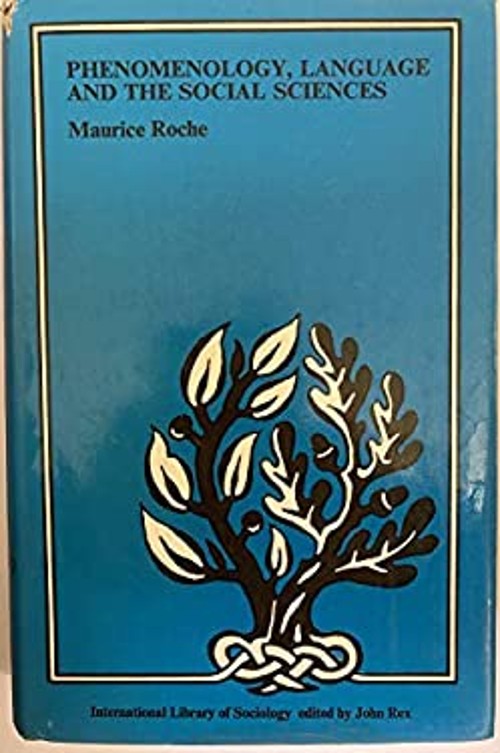 Phenomenology, Language and the Social Sciences Hardcover Maurice