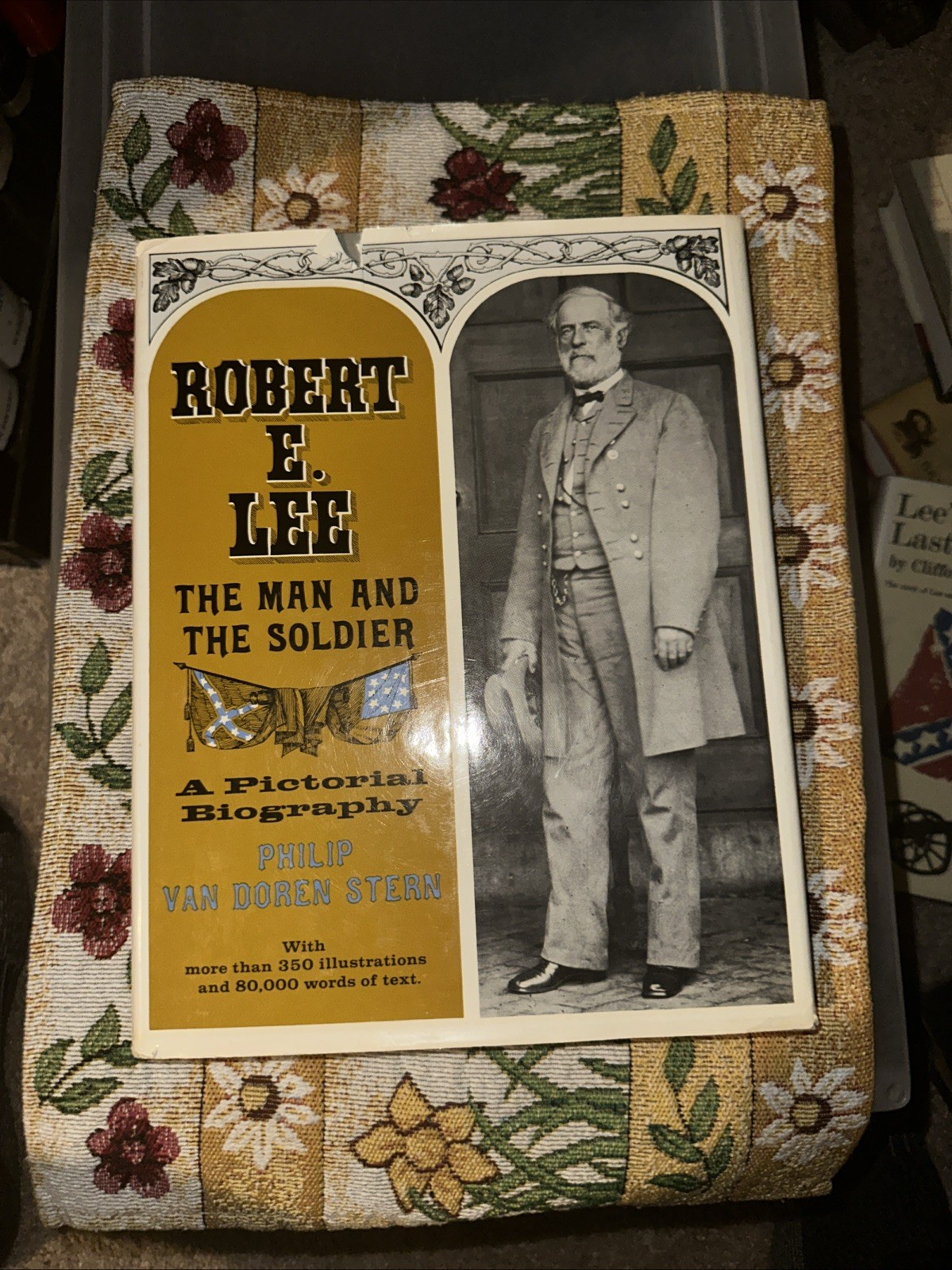 Robert E. Lee : The Man and the Soldier by Philip van Doren Stern Civil War HCDJ