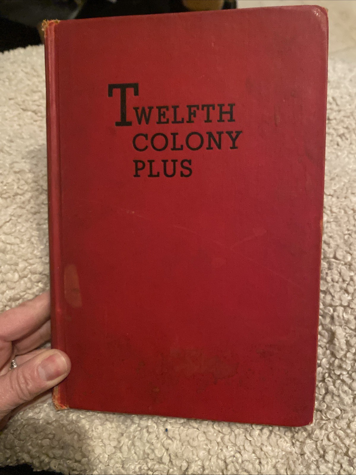 Twelfth Colony Plus and Biography of James Buchanan