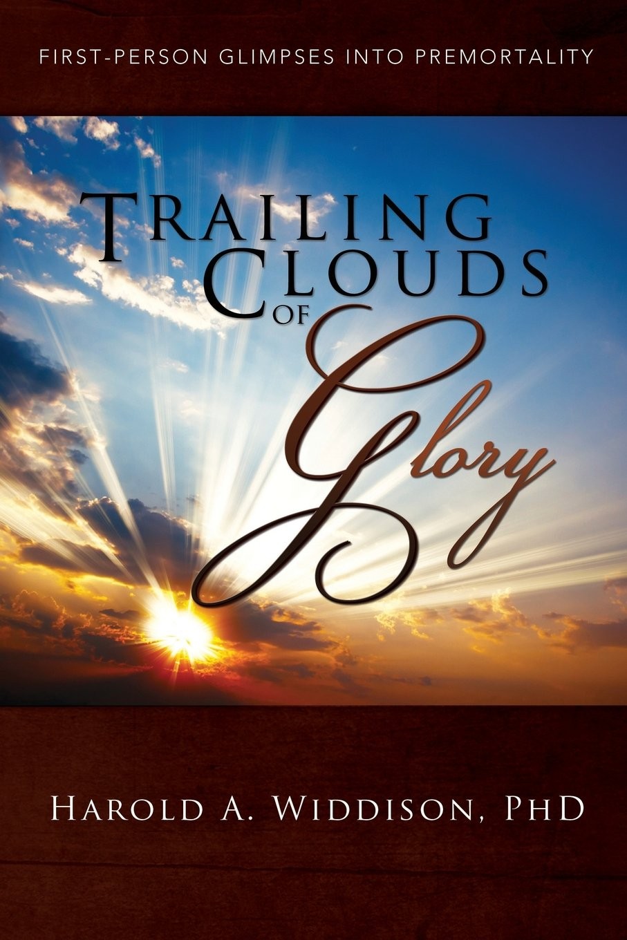 Trailing Clouds of Glory