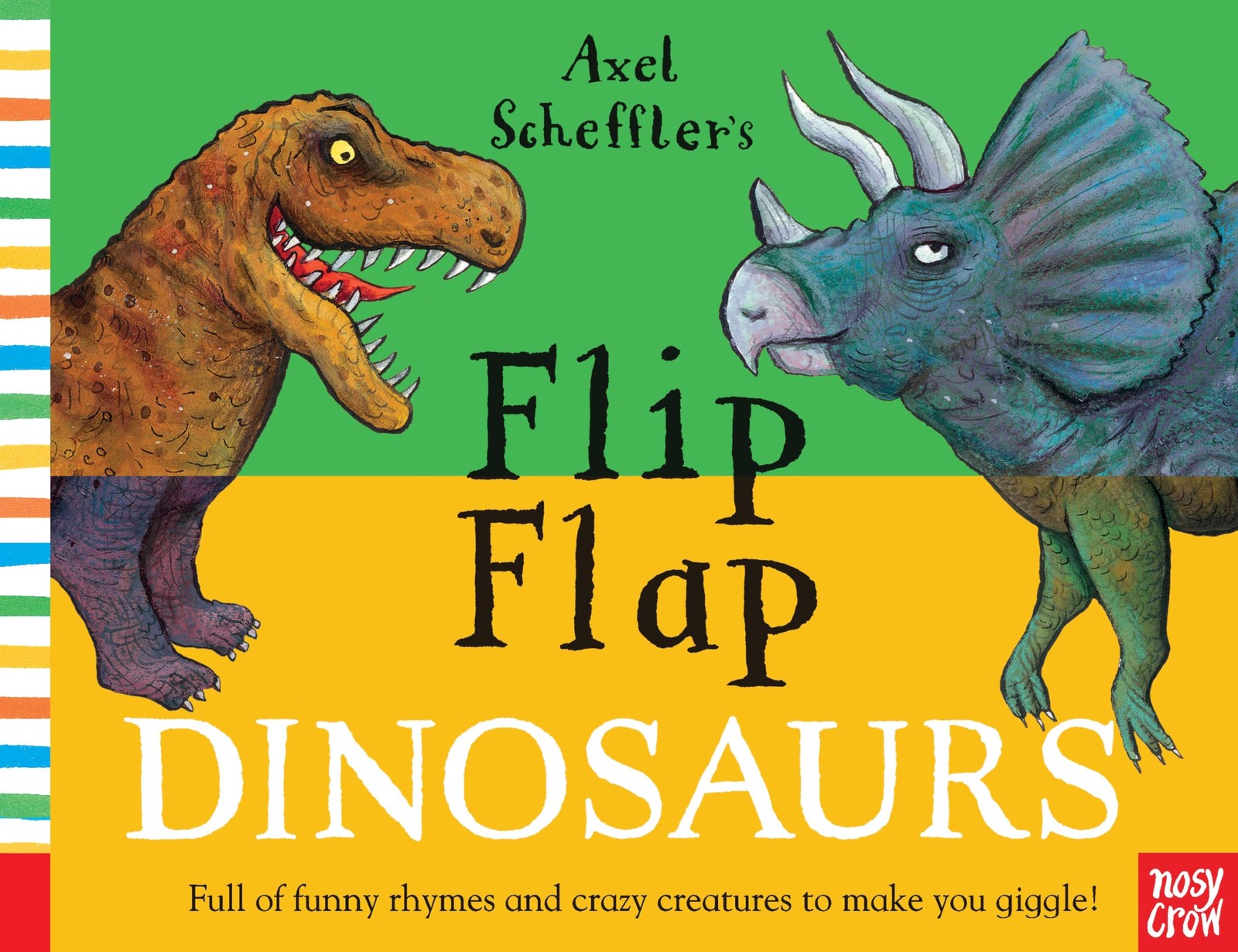 Flip Flap Dinosaurs (Flip Flap Books) – hardcover Scheffler, Axel|Nosy Crow