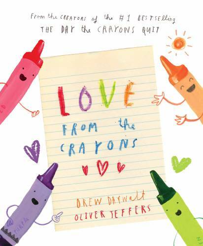 Love from the Crayons – Hardcover By Daywalt, Drew – VERY GOOD
