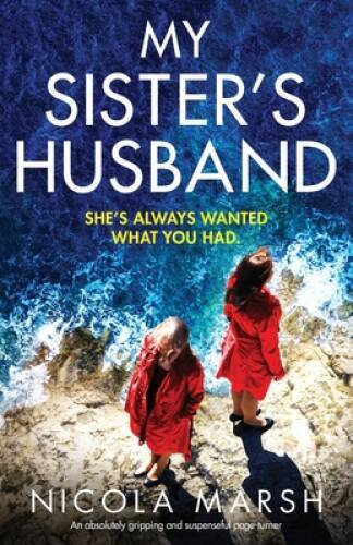 My Sister’s Husband: An absolutely gripping and suspenseful – VERY GOOD