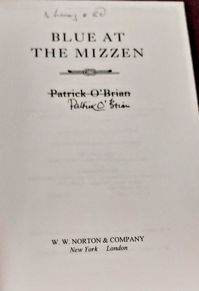 Blue at the Mizzen by Patrick O’Brian (1999, Hardcover) 1st Edition/ SIGNED
