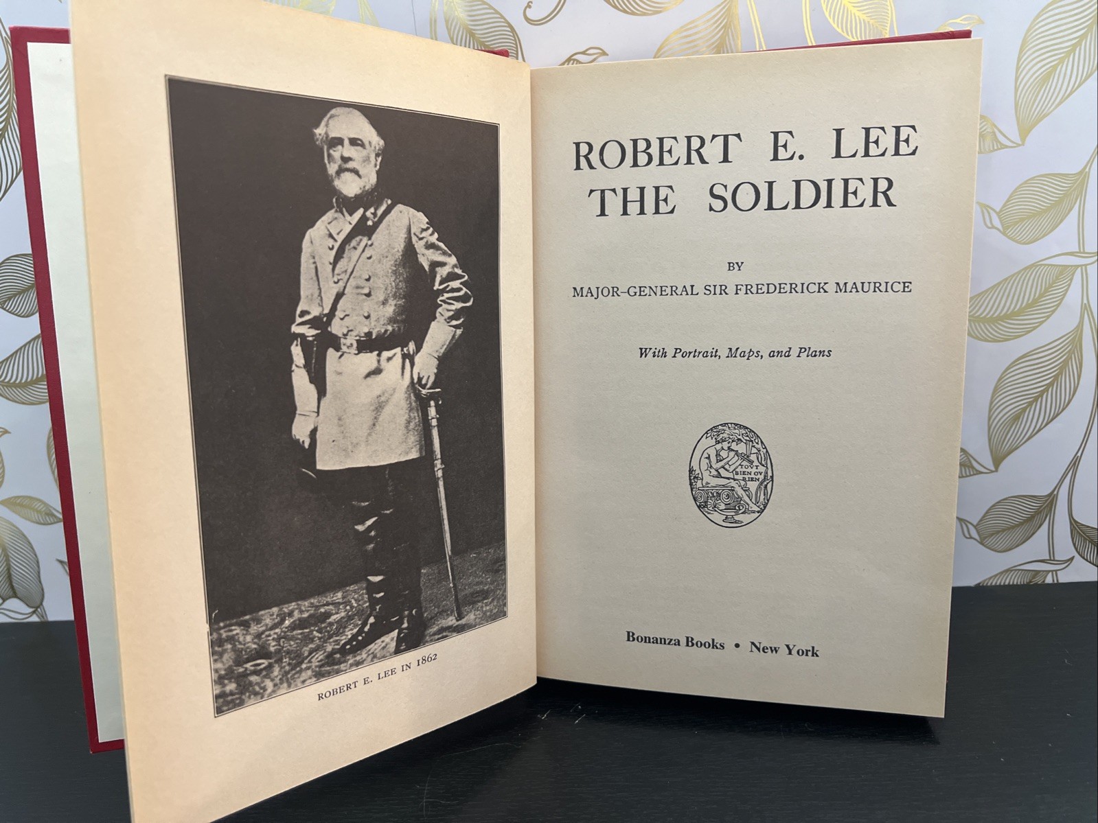 Robert E. Lee The Soldier By Major-General Sir Frederick Maurice VERY GOOD