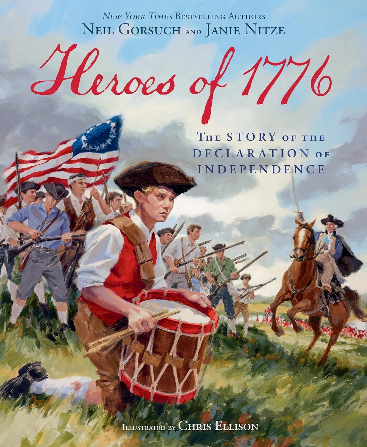 Heroes of 1776: The Story of the Declaration of Independence Hardcover