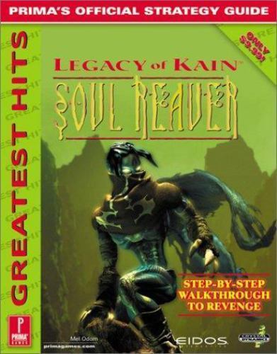Legacy of Kain: Soul Reaver: Prima’s Official Strategy Guide by Mel Odom