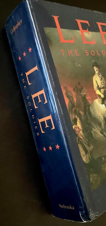 Lee the Soldier by Gary W. Gallagher (1996, Hardcover)
