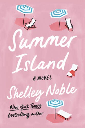 Summer Island: A Novel – Paperback By Noble, Shelley – ACCEPTABLE