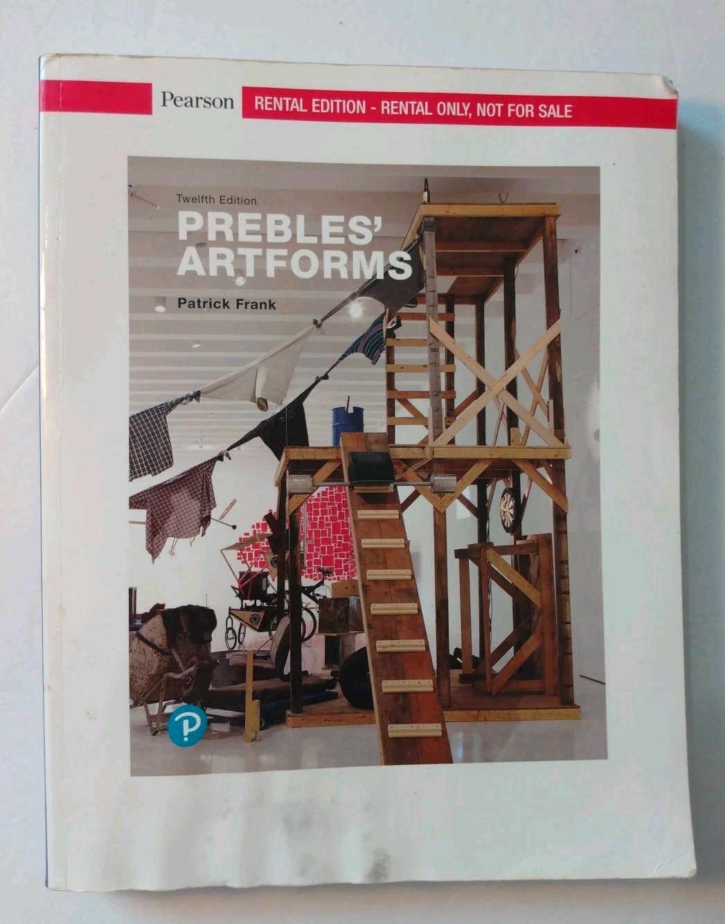 Prebles’ Artforms — Paperback Edition (12th Edition)- ACCEPTABLE Rental Edition