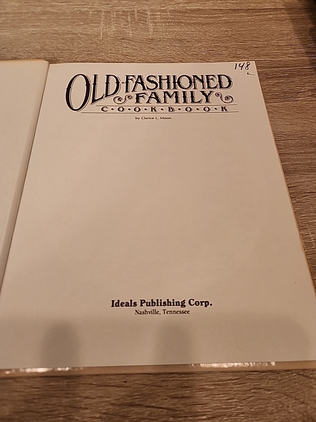 Old-Fashioned Family Cookbook by Clarice L. Moon “Cooking the Old Timey Way”