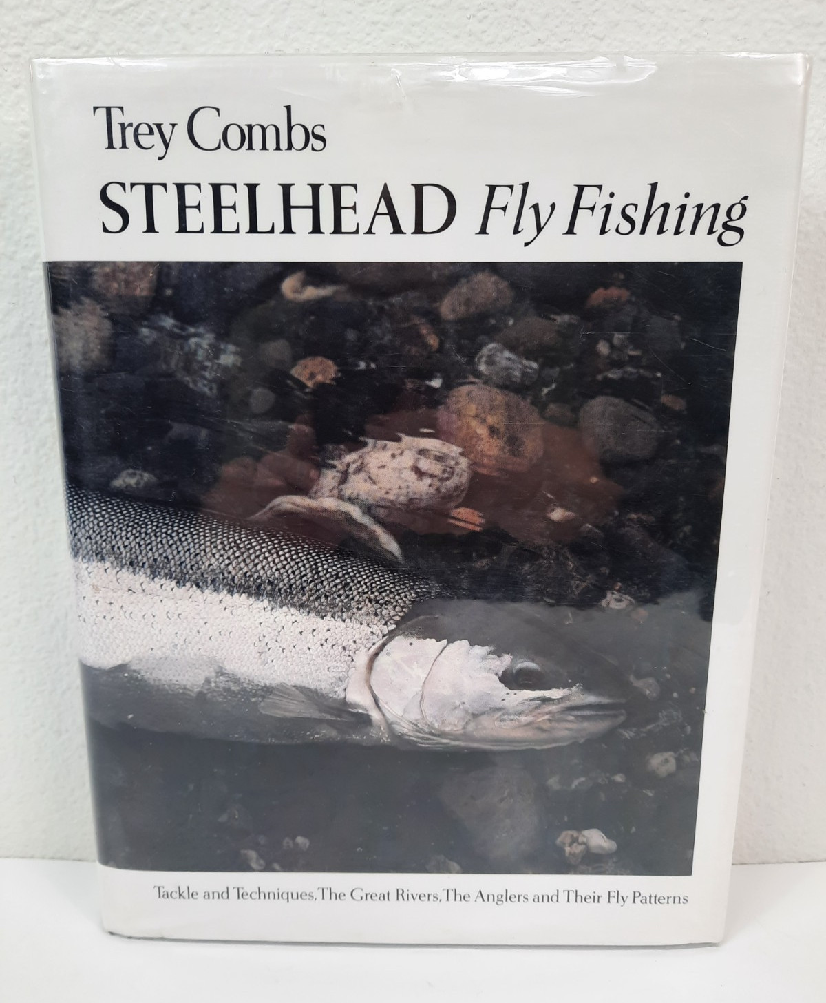 Steelhead Fly Fishing by Trey Combs (1991, Lyons & Burford)