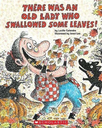 There Was An Old Lady Who Swallowed Some Leaves! – Paperback – VERY GOOD