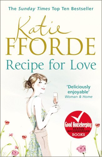 Recipe for Love By Katie Fforde. 9780099539179