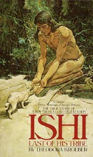 Ishi: Last of His Tribe (Bantam Starfire Books) – Paperback – VERY GOOD