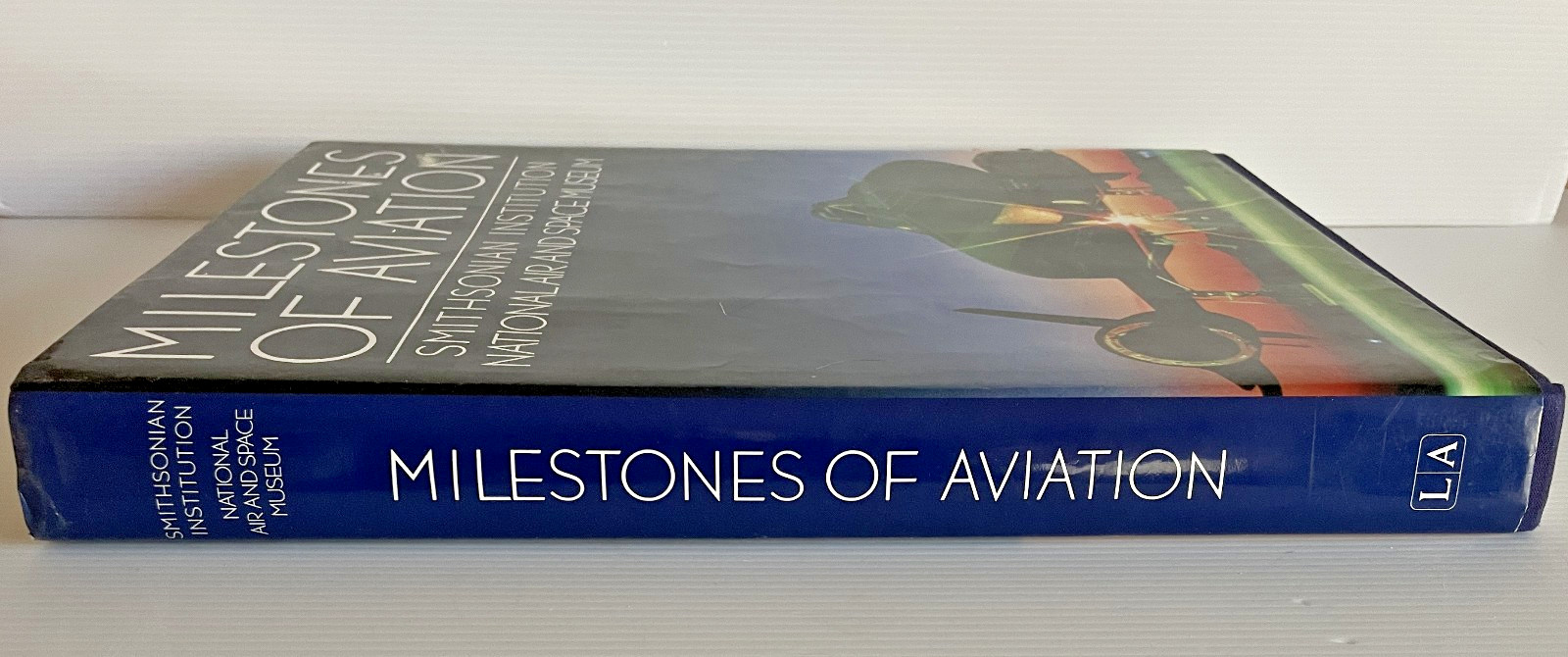 Milestones of Aviation Smithsonian Institution National Air & Space Museum HC