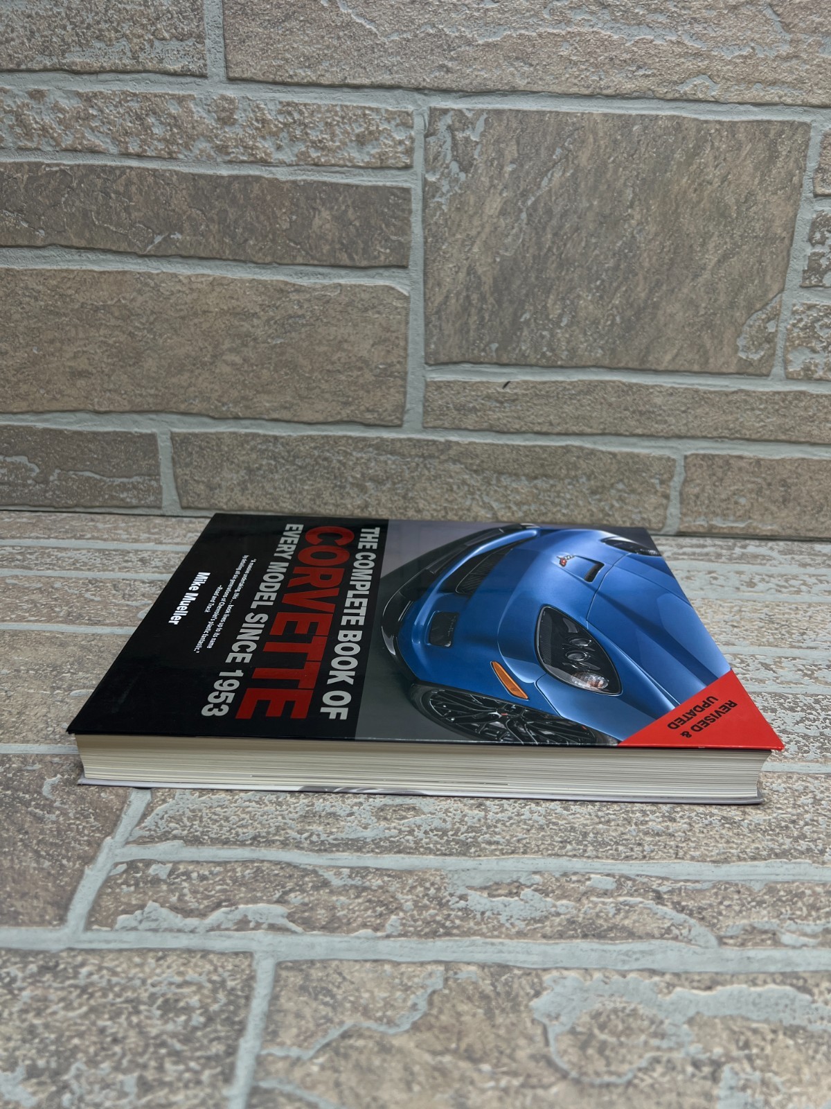Complete Book Ser.: The Complete Book of Corvette : Every Model Since 1953 by…