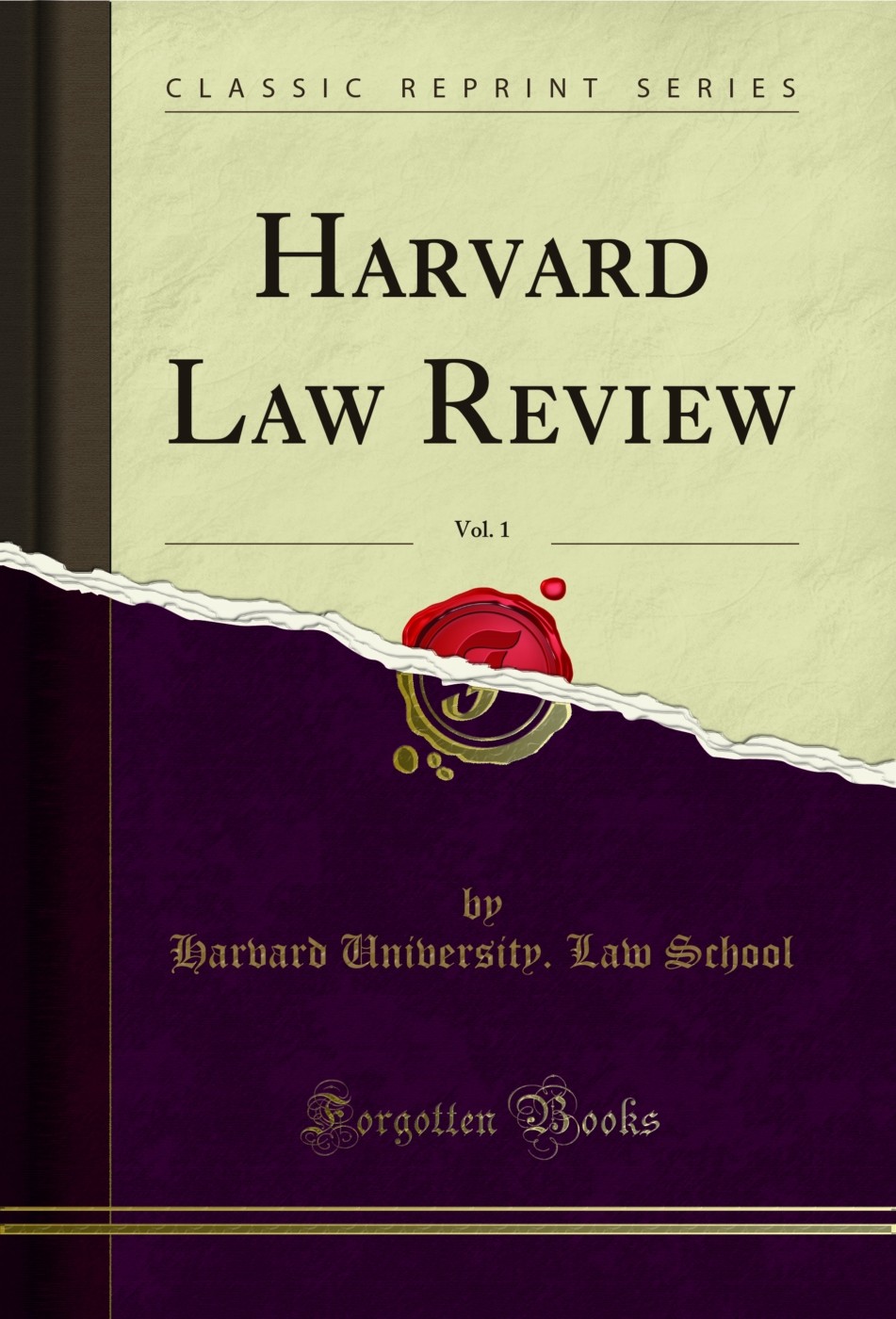 Harvard Law Review, Vol. 1 (Classic Reprint)