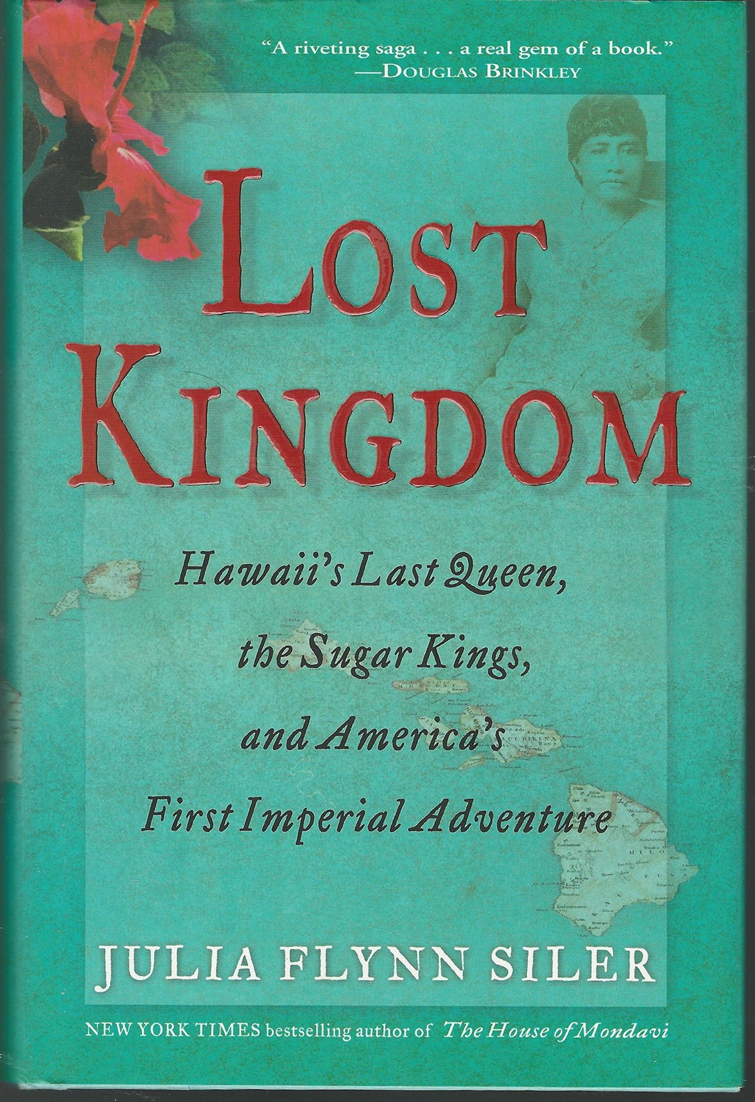 Lost Kingdom: Hawaii’s Last Queen, the Sugar Kings and America’s First Imper…