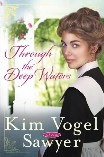 Through the Deep Waters: A Novel – Paperback By Vogel Sawyer, Kim – GOOD
