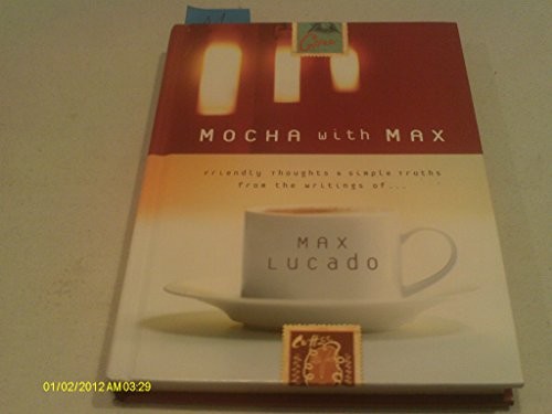 Mocha with Max – Hardcover By Lucado, Max – VERY GOOD
