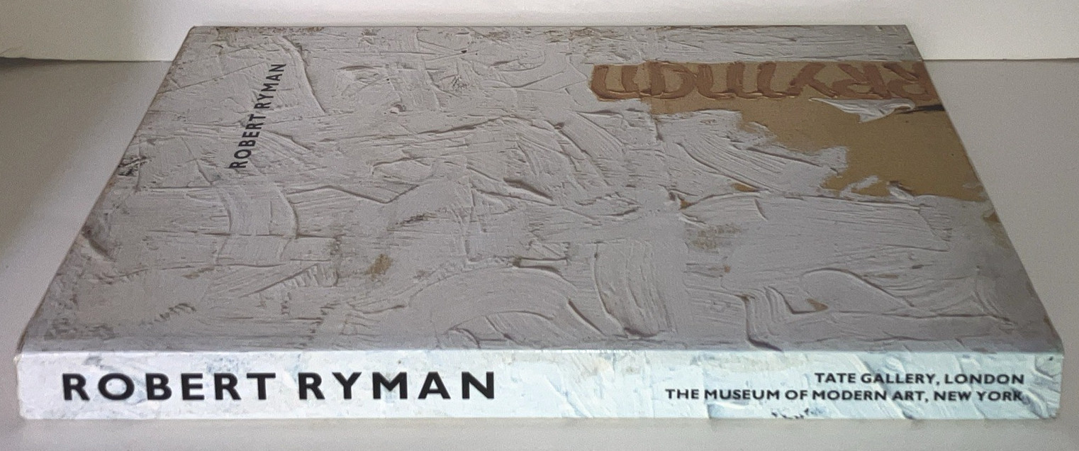 Robert Ryman, Robert Storr MOMA, Tate Exhibition Abrams 1993 Paperback w/Extra!