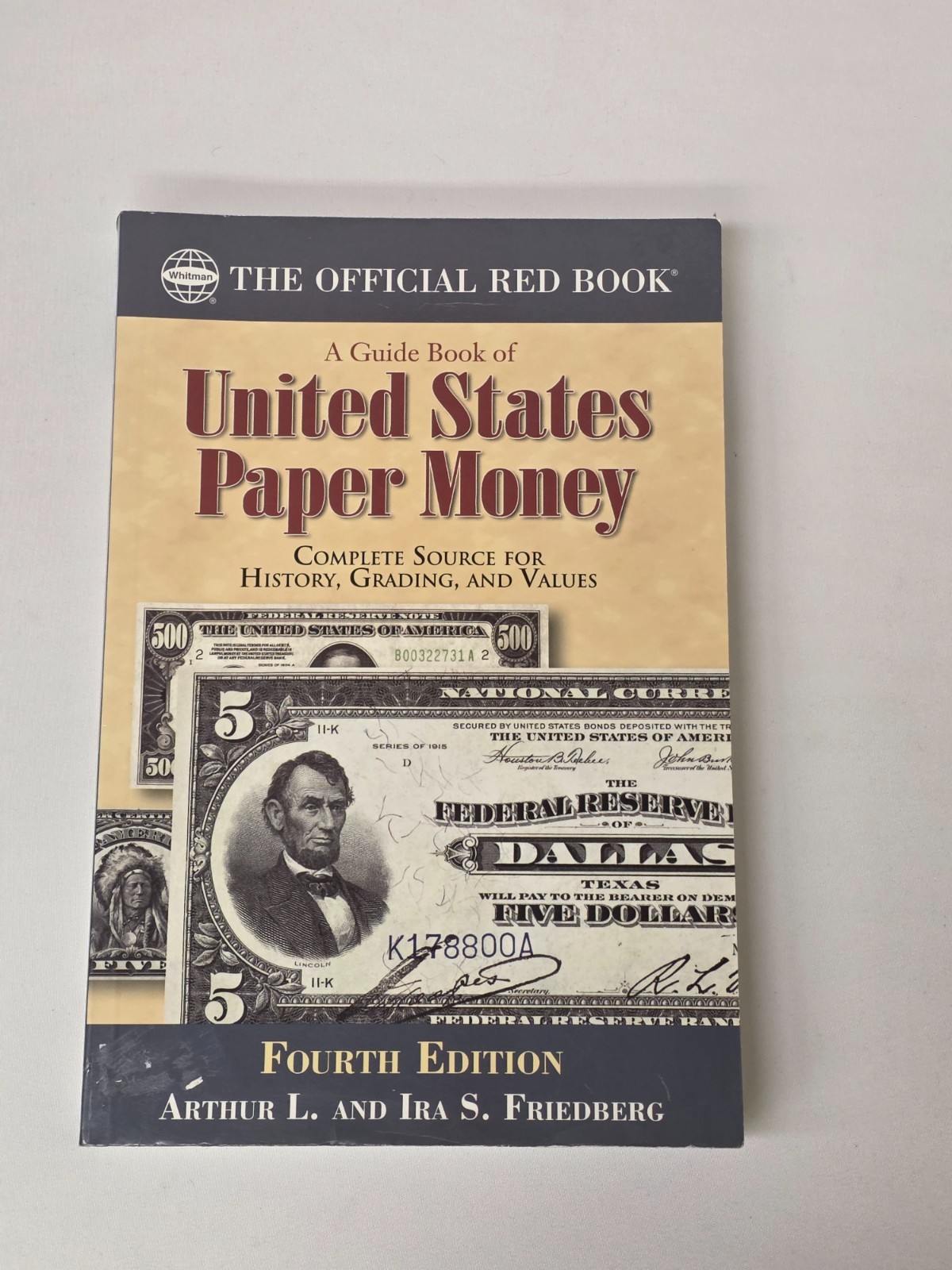 Guide Book of United States Paper Money 4th Edition Friedberg Red Book History