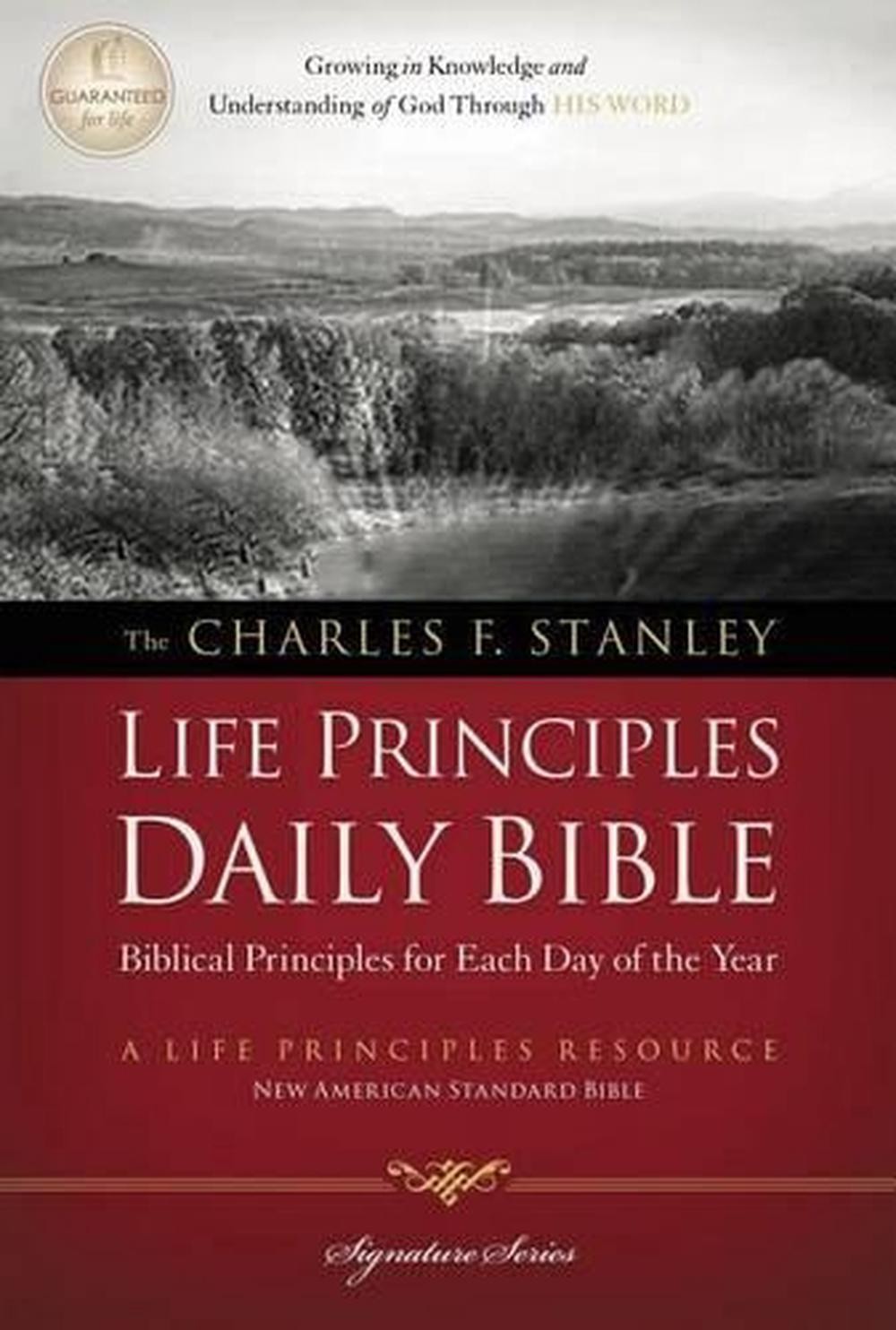 Charles F. Stanley Life Principles Daily Bible-NASB: Holy Bible, New American St