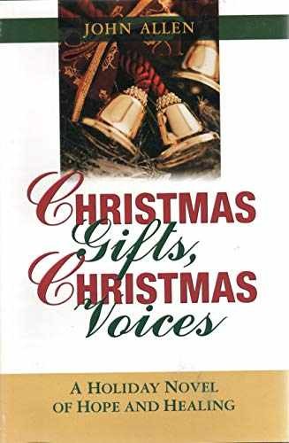 Christmas Gifts, Christmas Voices – Hardcover, by Allen John – Very Good b