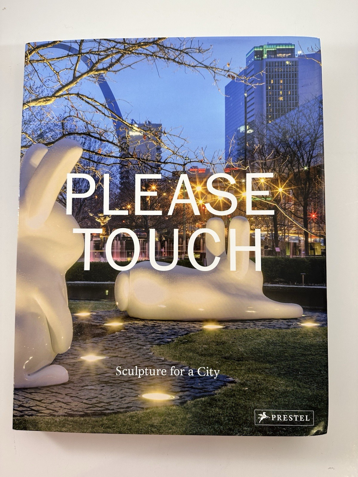 Please Touch: Sculpture for a City By Warren Byrd