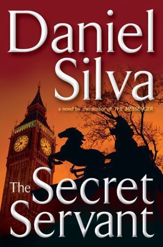 The Secret Servant; Gabriel Allon – hardcover, 0399154221, Daniel Silva