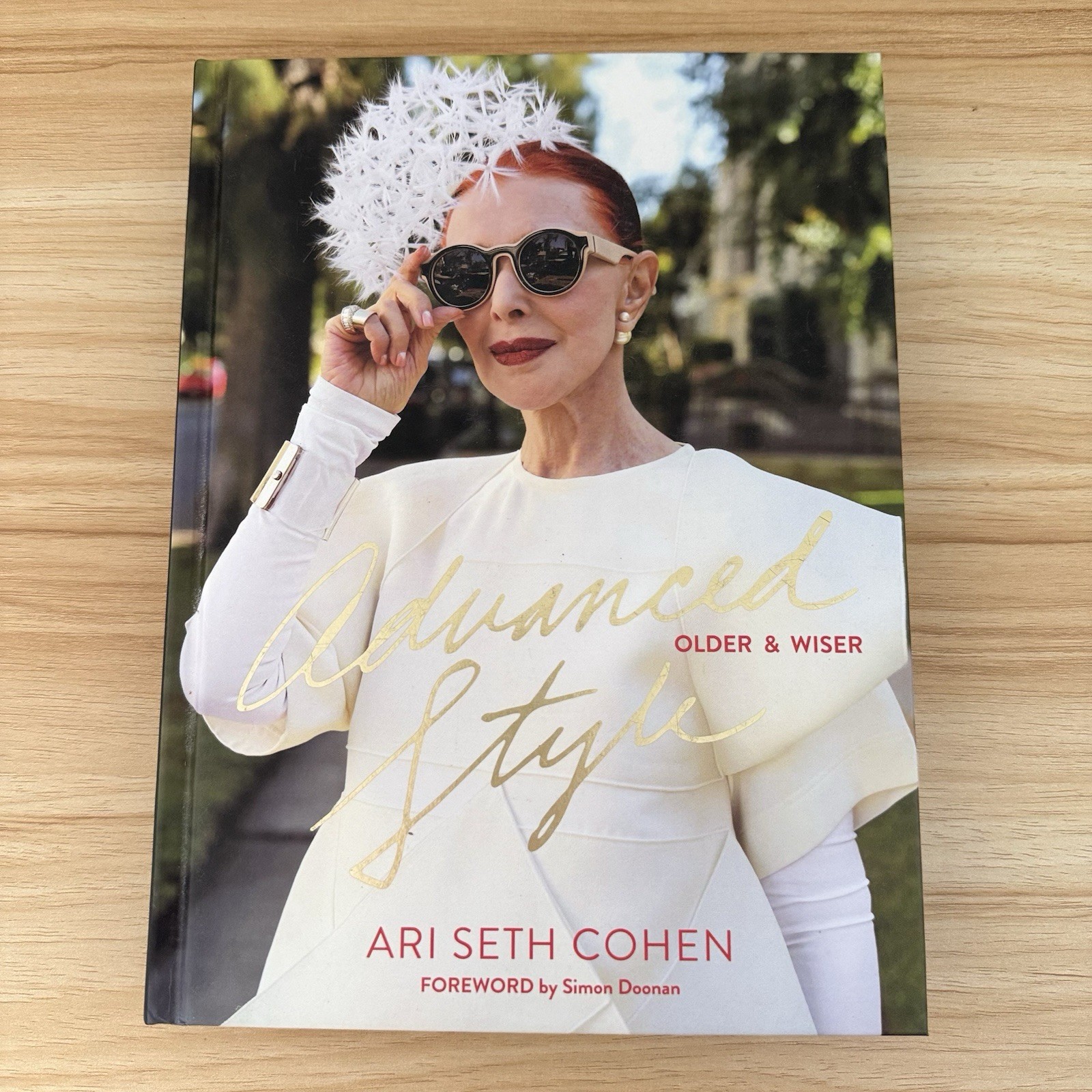 Advanced Style Older and Wiser Seth Cohen Hardcover Book 2016 1st Edition